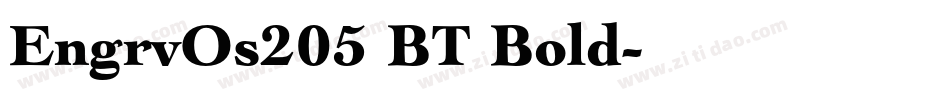 EngrvOs205 BT Bold字体转换